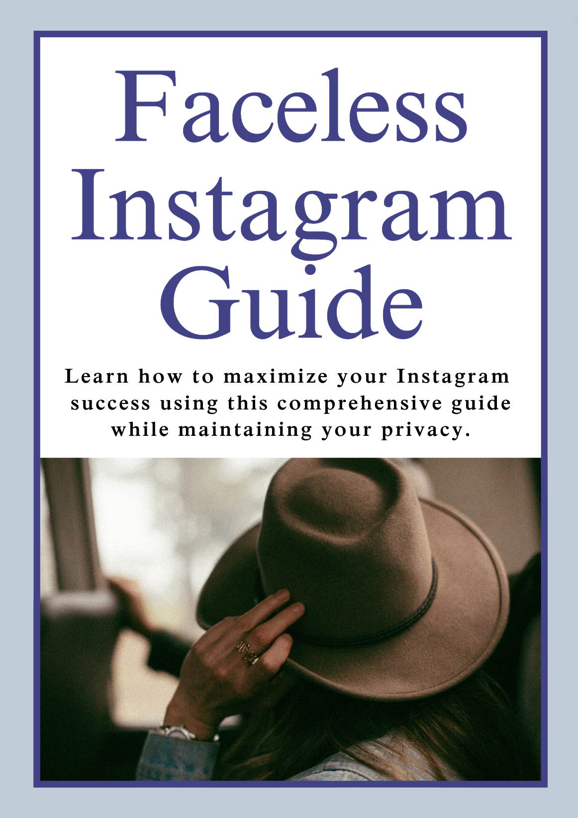 Faceless Instagram Guide